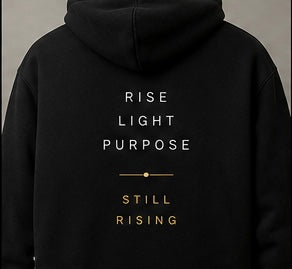 We Rise Above / Rise Light Purpose