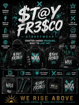 Stay Fresco Streetwear & Graphic Apparel | We Rise Above