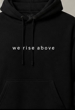 We Rise Above / Through the Darknest NIghts
