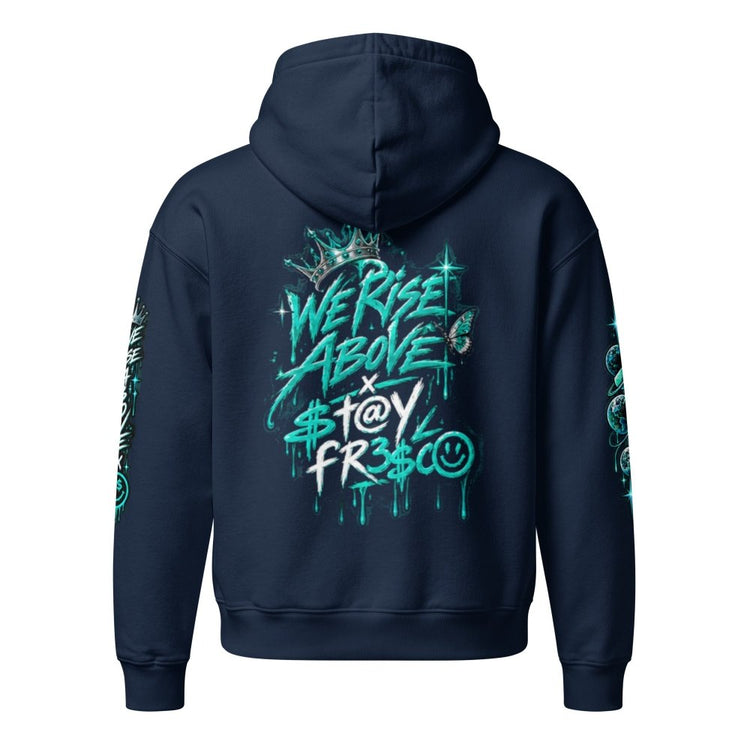 STAY FRESCO Oversized Heavyweight Hoodie - We Rise Above