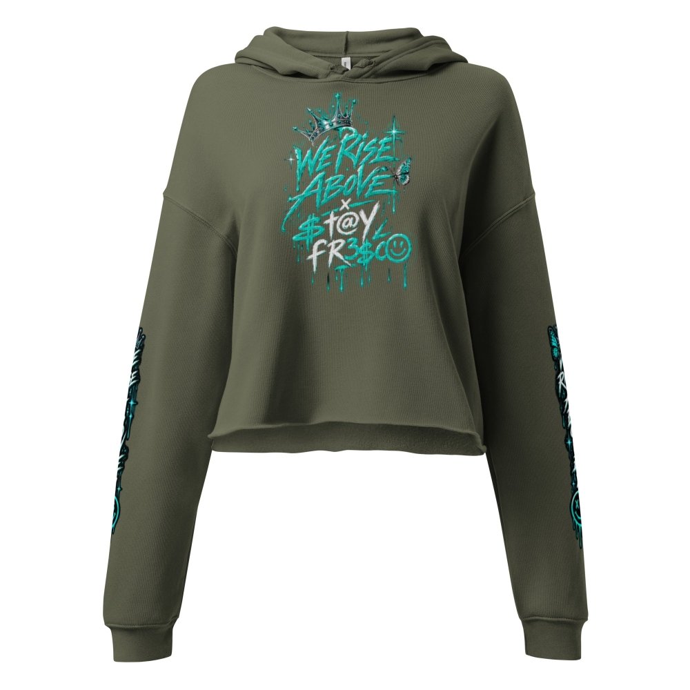 STAY FRESCO | Premium Streetwear Crop Hoodie - We Rise Above