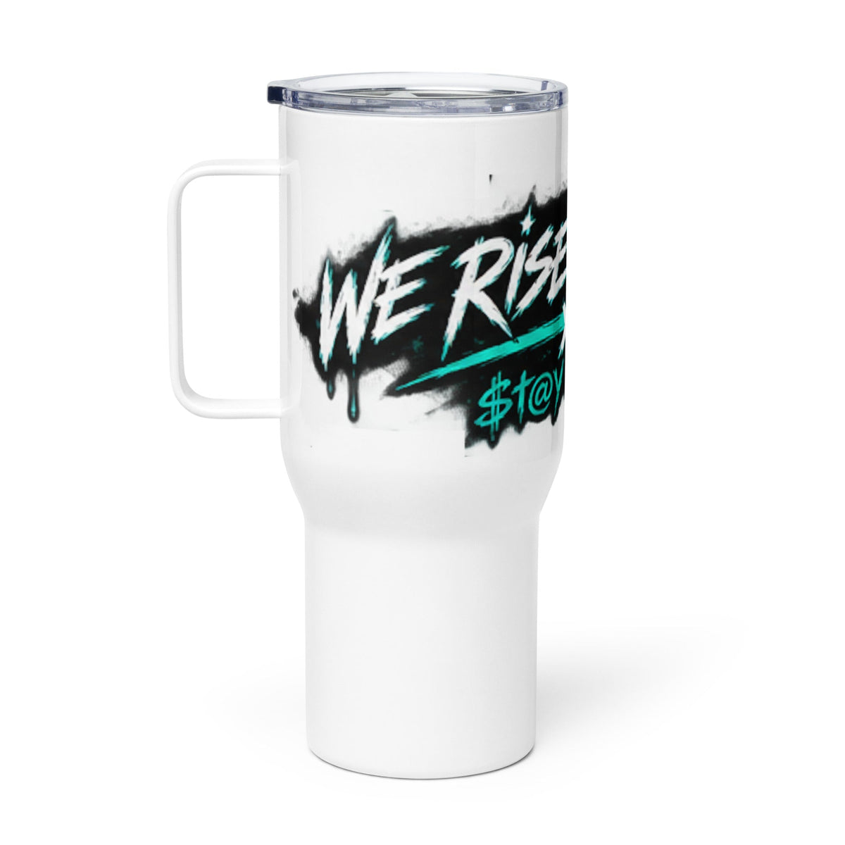 STAY FRESCO Travel Mug for Coffee PREMIUM Tumbler - We Rise Above