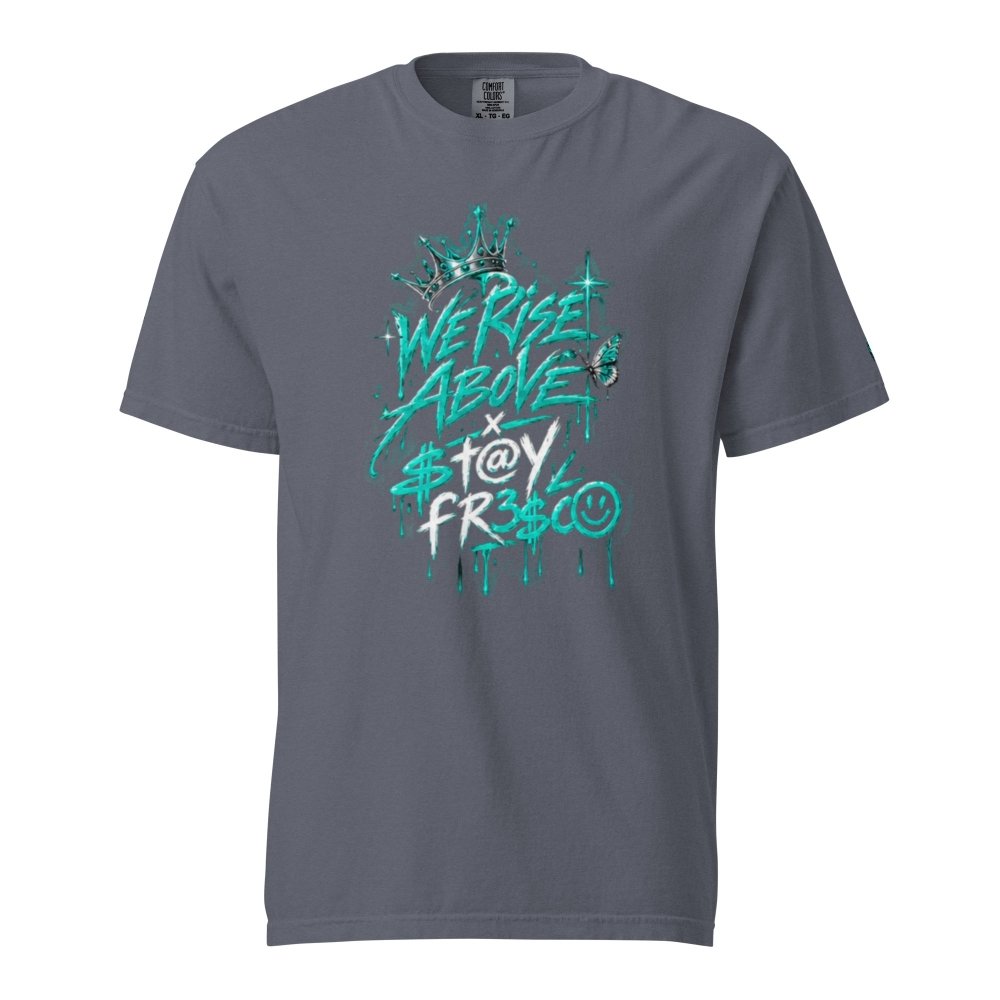 We Rise Above T Y | Heavyweight Oversized Tee - We Rise Above